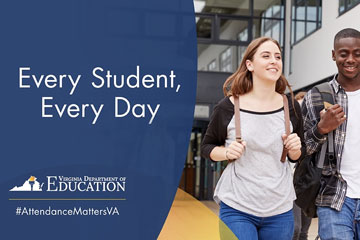 Every Student, Every Day - Virginia Department of Education - #AttendanceMattersVA